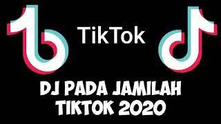 Dj Pada Jamilah Viral TikTok 2020 | Versi Slow Mo TikTok | Akimilaku 2020