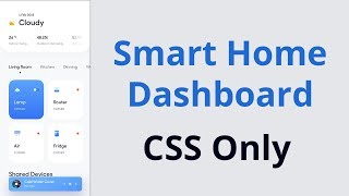 HTML/CSS Speed Coding (Smart Home Dashboard)