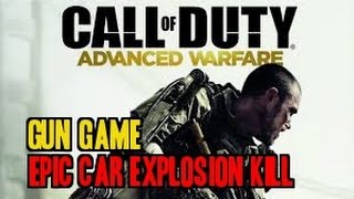 Call Of Duty Advanced Warfare -Gun Game - Epic Car Explosion Kill