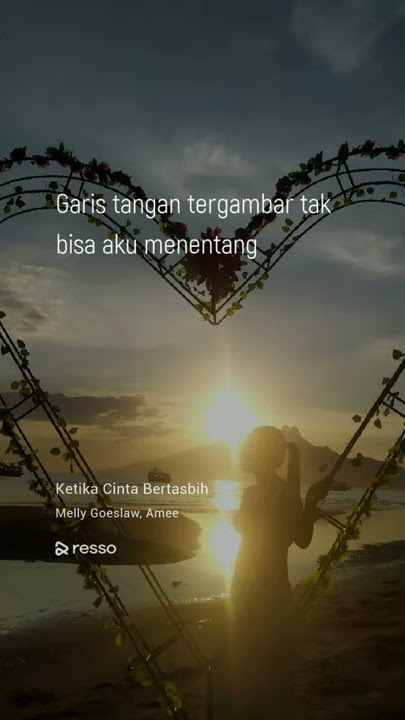 Story WA ketika cinta bertasbih