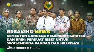 Kementan, Kemendiktisaintek, dan Brin: Perkuat Riset untuk Swasembada Pangan dan Hilirisasi
