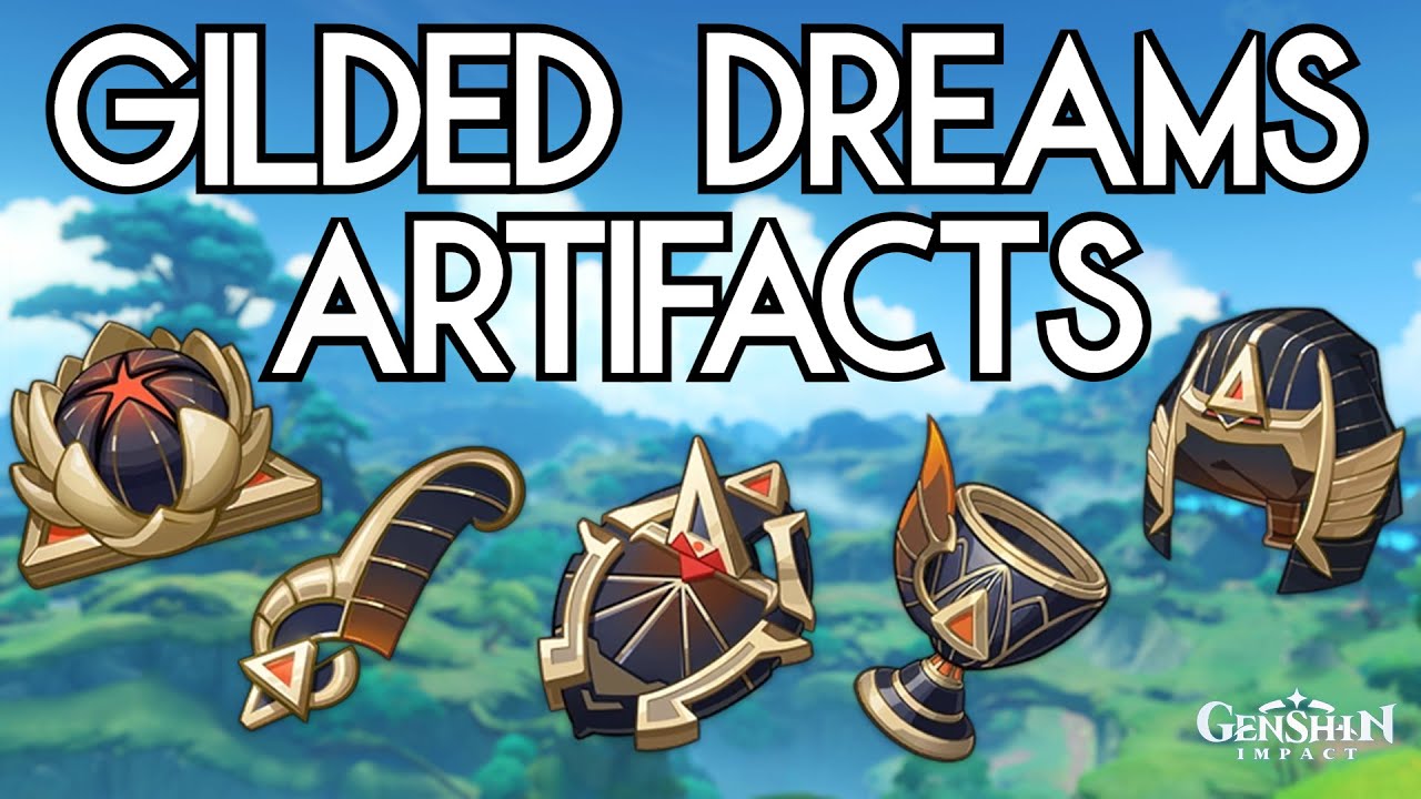 Farm Gilded Dreams Artifacts Genshin Impact