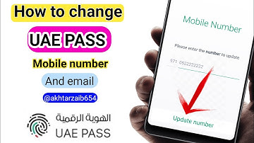 How to Change UAE PASS Mobile number | How TO UPDATE UAE PASS EMAIL