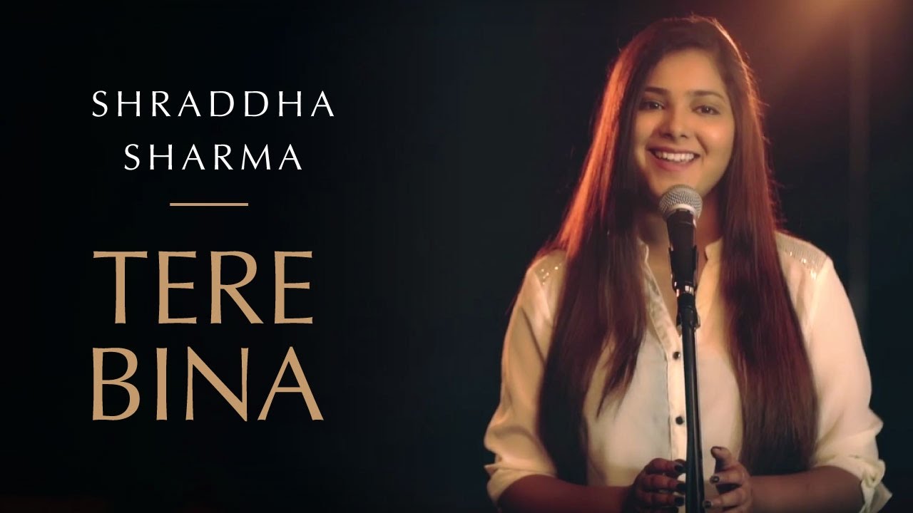 Tere Bina  Guru  Cover Version   Shraddha Sharma