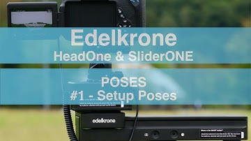Edelkrone HeadONE & SliderONE - Setup Poses - #1 Review Überblick Tutorial