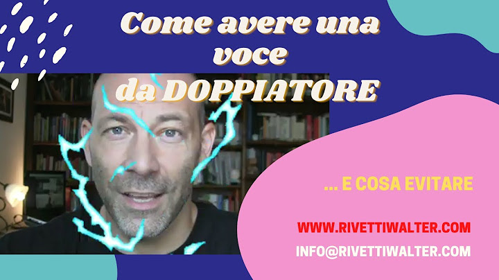 Come avere una VOCE da DOPPIATORE