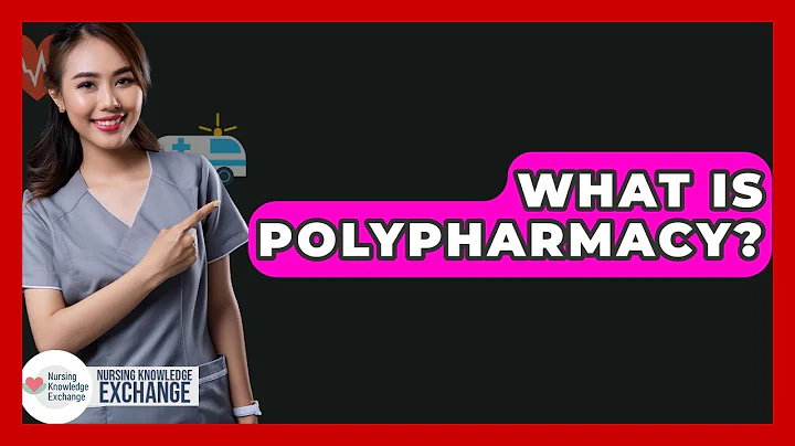 What Is Polypharmacy? - Nursing Knowledge Exchange