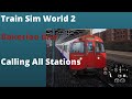 Train Sim World 2 (Bakerloo line) Calling All Stations