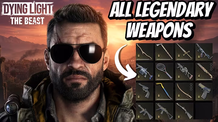 How To Get All 16 Legendary Weapons In Dying Light: The Beast