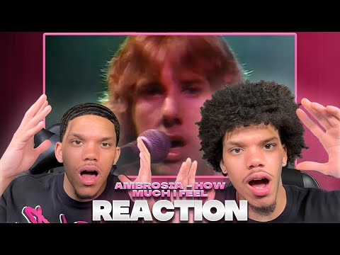 THE HOOK IS PHENOMENAL!!! | Ambrosia - How Much I Feel (REACTION!!!)