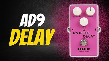An Ibanez AD9 clone? NUX Analog Delay (Vox Friendly Pedals)