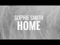 Sophie smith  home  original  feelo productions