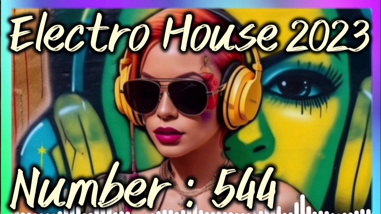 Elevate your mood catchy electro house tracks to get you moving YouTube