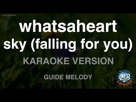 whatsaheart - sky (falling for you) (Melody) (Karaoke <strong>Version</strong>)