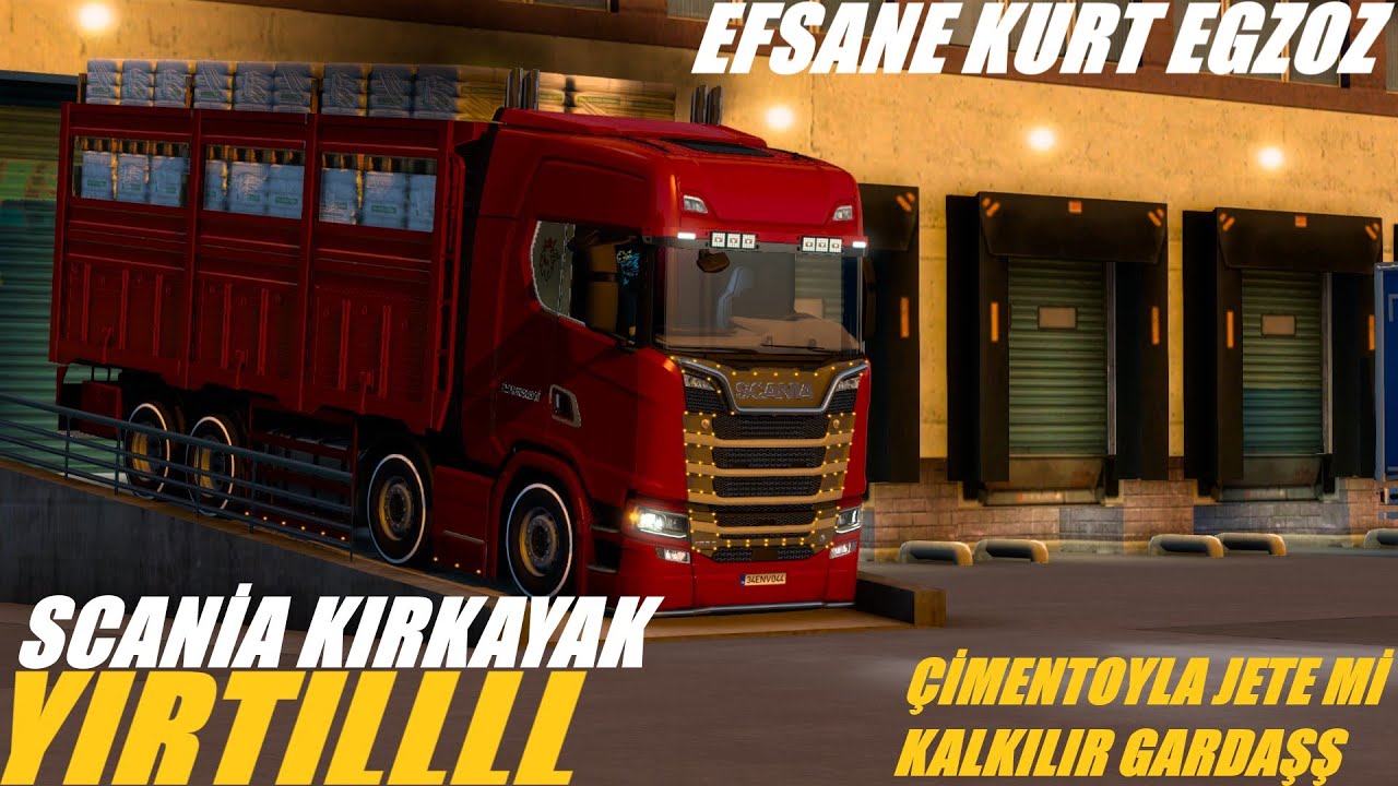 EFSANE KURT EGZOZ KIRKAYAK SCANİA - YIRTILLL