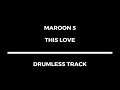 Maroon 5 - This Love (drumless) 95 bpm