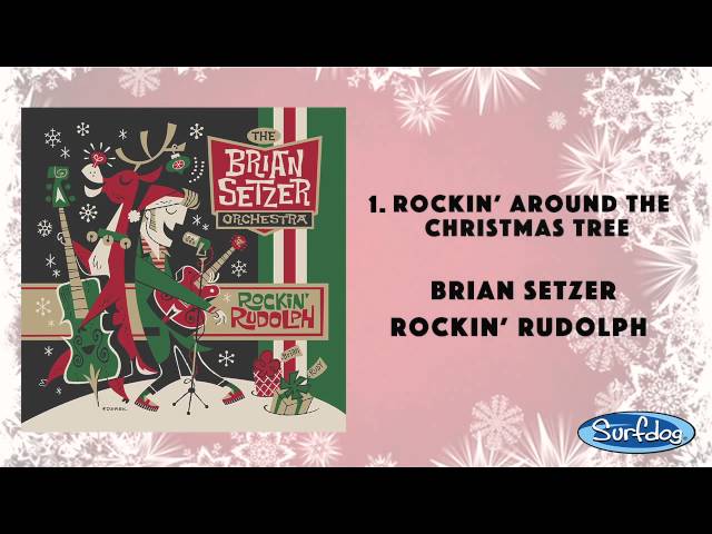 The Brian Setzer Orchestra - Rockin' Around The Christmas Tree