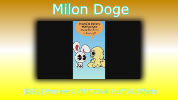 [REQ.] Preview 2 VMYT2024 Stuff V2 Effects