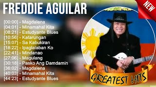 Freddie Aguilar Greatest Hits ~ Best Songs Tagalog Love Songs 80&#39;s 90&#39;s Nonstop