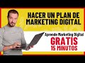 COMO HACER UN PLAN DE MARKETING DIGITAL - Aprende Marketing Digital GRATIS (15 min)