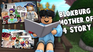 the story of the BLOXBURG MOTHER OF 4 KIDS