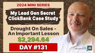 My Lead Gen Secret Clickbank Case Study Day #131