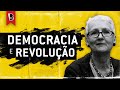 Democracia e revolução | VIRGÍNIA FONTES