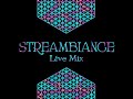 Streambiance  live mix 1