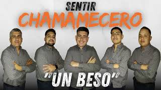 "UN BESO" - SENTIR CHAMAMECERO