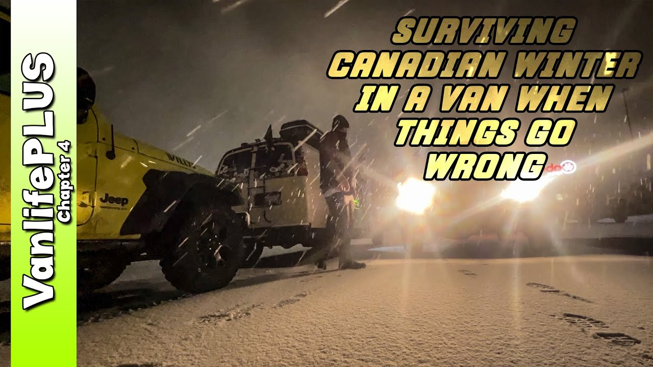 How to Survive Winter in a Van when things go Wrong & Other ...