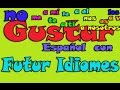 Испанский язык. Урок 45. Употребление глагола gustar. Отрицание и уточнение.