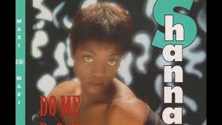 Shanna - Do me boy (Album - Partie 2)