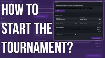 How to start the tournament