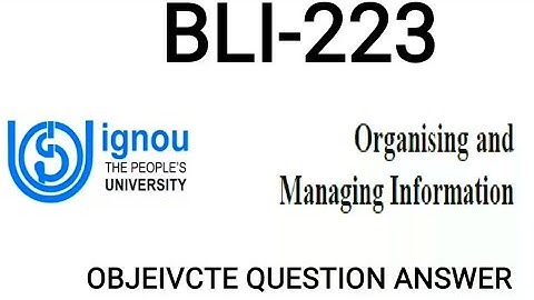 IGNOU || BLI-223 || CH-7 || OBJECTIVE QUESTION ANSWER || FORMATS AND STANDARDS