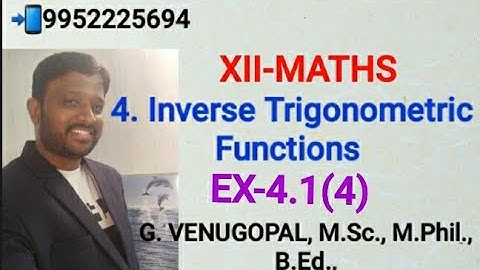 12th maths |exercise 4.1 Q.no.4 |chapter 4 |Inverse Trigonometric Functions.