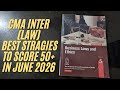 CMA Inter Law preparation June 2026 || Cma inter 2026 and 2022 syllabus covered