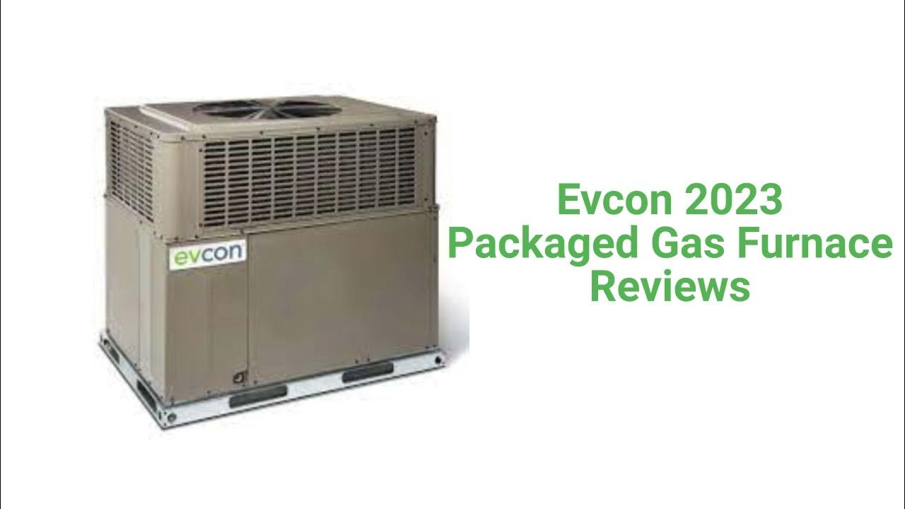 HvacRepairGuy 2023 Evcon Brand Packaged Gas Furnace Reviews YouTube