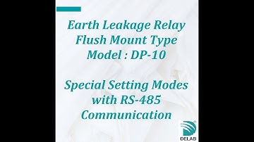 DP-10 Earth Leakage Relay Flush Mount Type (Special Setting Modes with RS-485 Communication)
