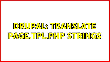 Drupal: Translate page.tpl.php strings