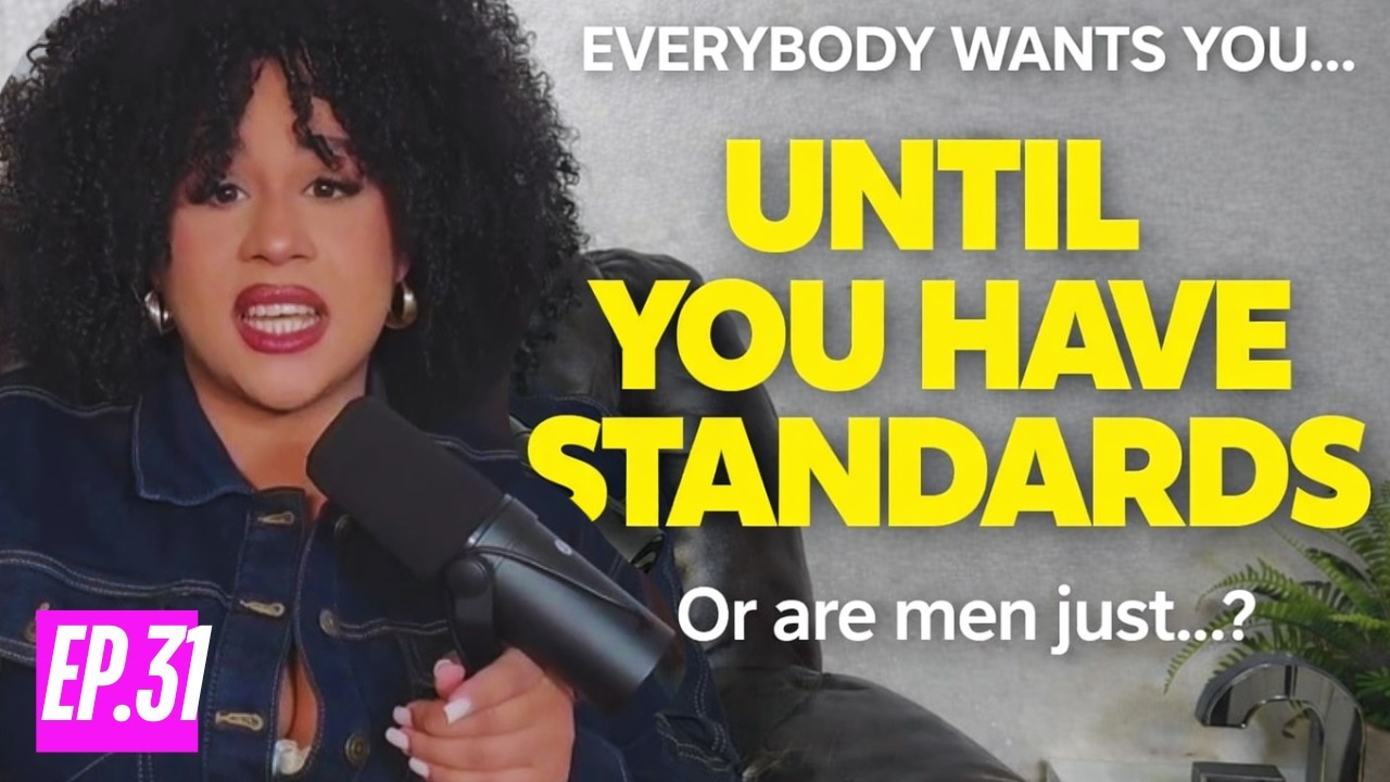 Everybody Wants You… Until You Have Standards
