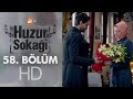 Huzur Sokağı 58. Bölüm