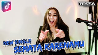 SEMATA KARENAMU VIRAL TIKTOK NEW FUNKOT VERSION 2023 BY DJ TESSA MORENA