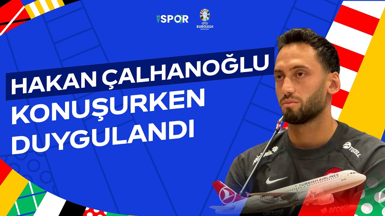 Hakan Çalhanoğlu, Konuşurken Duygulandı! | Milli Futbolcu EURO 2024'ü Değerlendirdi