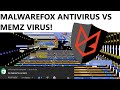 Malwarefox antivirus vs memz virus