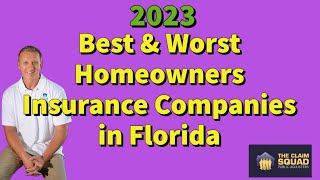 Best & Worst Homeowners Insurance Companies in Florida (2023)