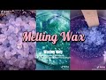 Satisfying wax melting tiktok compilation