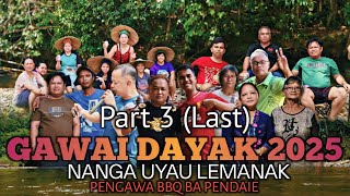 Gawai Dayak 2025 Di Nanga Uyau Lemanak | Part 3 (Kepenudi)
