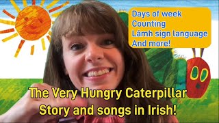 The Very Hungry Caterpillar | Toddler Learning | Literacy for Toddlers | Toddler Learning | Irish