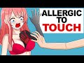 Allergic to Skin (my horrible life)