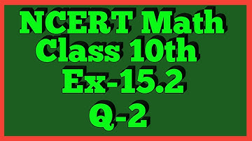 Ex-15.2 Q-2 | Chapter 15 | NCERT | Class 10th Math